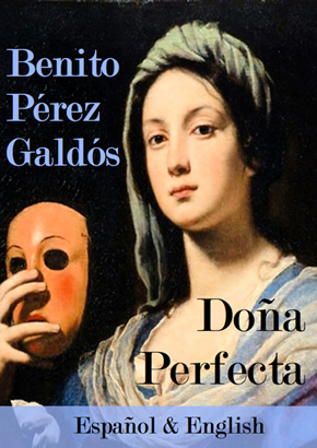 RESUMEN DOÑA PERFECTA - Benito Perez Galdos